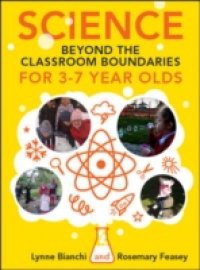 Science Beyond The Classroom Boundaries For 3-7 Year Olds