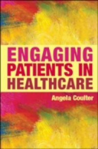 Engaging Patients In Healthcare