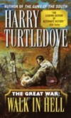 Walk in Hell (The Great War, Book Two)