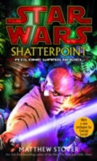 Shatterpoint: Star Wars