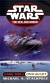 Onslaught: Star Wars (The New Jedi Order: Dark Tide, Book I)