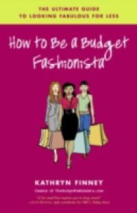 How to Be a Budget Fashionista
