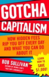 Gotcha Capitalism