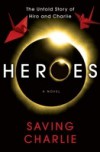 Heroes: Saving Charlie