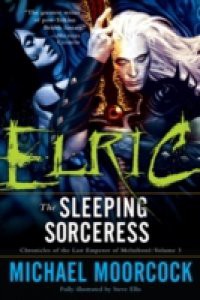 Elric: The Sleeping Sorceress