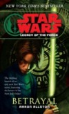 Betrayal: Star Wars (Legacy of the Force)