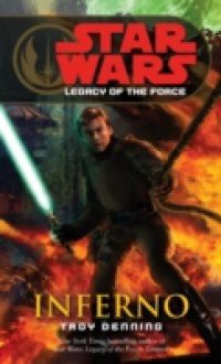 Inferno: Star Wars (Legacy of the Force)