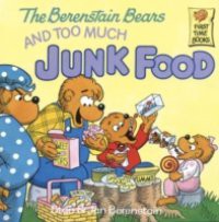 Berenstain Bears and Too Much Junk Food