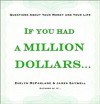 If You Had a Million Dollars…