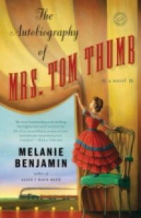 Autobiography of Mrs. Tom Thumb