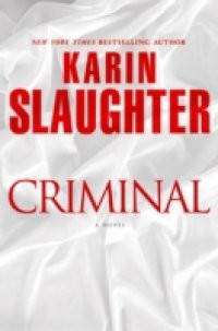 Criminal (with bonus novella Snatched)