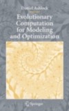 Evolutionary Computation for Modeling and Optimization