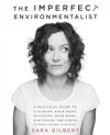 Imperfect Environmentalist