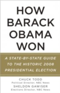 How Barack Obama Won