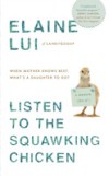Listen to the Squawking Chicken