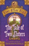 Ever After High: The Tale of Two Sisters