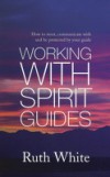 Working With Spirit Guides