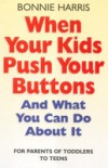 When Your Kids Push Your Buttons
