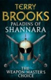 Paladins of Shannara: The Weapon Master's Choice (short story)