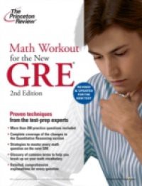 Math Workout for the New GRE, 2nd Edition