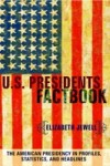 U.S. Presidents Factbook