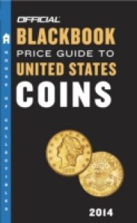 Official Blackbook Price Guide to United States Coins 2014, 52nd Edition