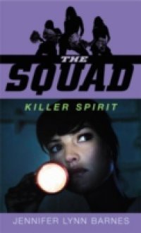 Squad: Killer Spirit