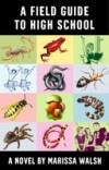 Field Guide to High School