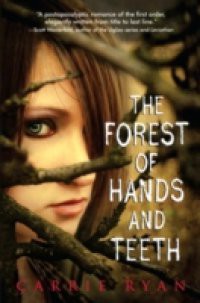 Forest of Hands and Teeth