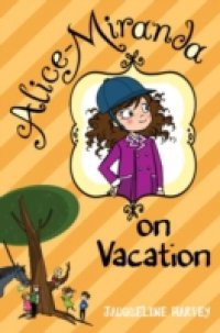 Alice-Miranda on Vacation