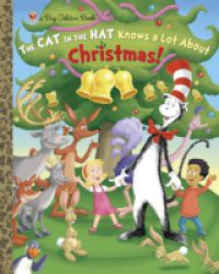 Cat in the Hat Knows A Lot About Christmas! (Dr. Seuss/Cat in the Hat)