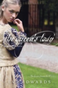 Lacey Chronicles #2: The Queen's Lady