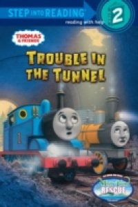 Trouble in the Tunnel (Thomas & Friends)