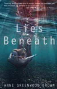 Lies Beneath
