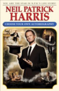 Neil Patrick Harris: Choose Your Own Autobiography