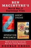 Ben Macintyre's World War II Espionage Files