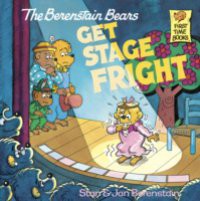 Berenstain Bears Get Stage Fright