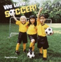 We Love Soccer!