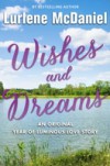 Wishes and Dreams