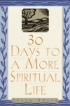 30 Days to a More Spiritual Life