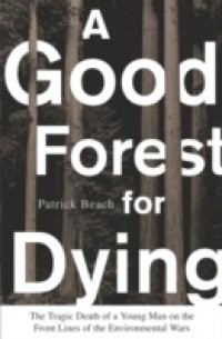 Good Forest for Dying
