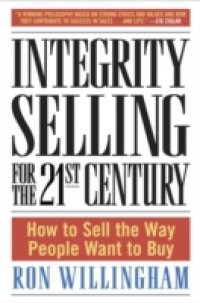 Integrity Selling for the 21st Century