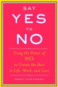 Say Yes To No