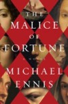 Malice of Fortune