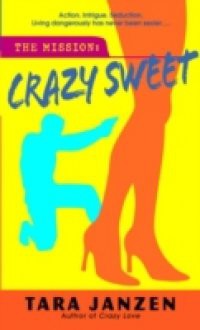 Crazy Sweet