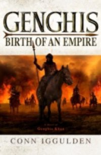 Genghis: Birth of an Empire