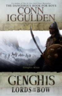 Genghis: Lords of the Bow