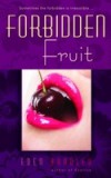 Forbidden Fruit