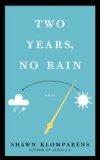 Two Years, No Rain