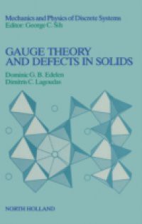 Gauge Theory and Defects in Solids